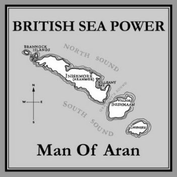 British_Sea_Power_-_Man_Of_Aran