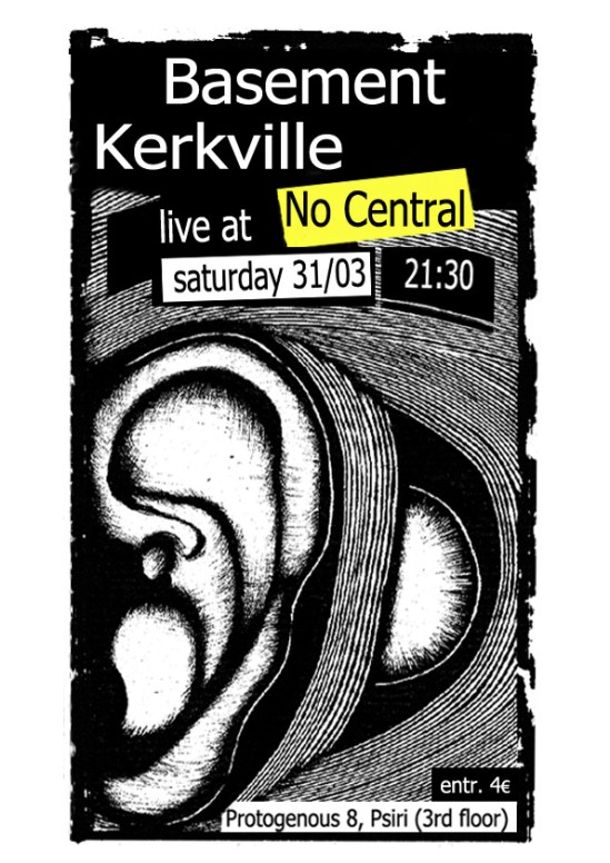 Poster basement + kerkville live at No Central