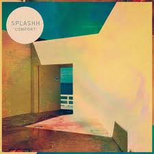 Splashh – Comfort