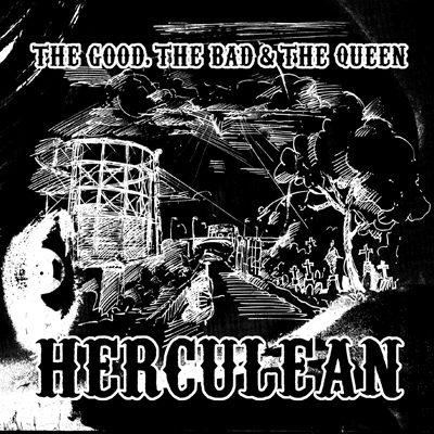 the-good-the-bad-and-the-queen-herculean.jpg